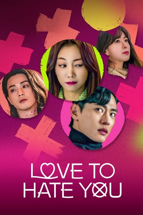 Love to Hate You ยี้ให้หนัก รักให้เข็ด พากย์ไทย Season 1