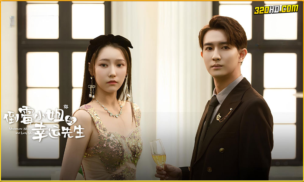 ดูซีรี่ย์ Misfortune Miss and Lucky Mr (2024)